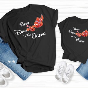 Best Dad In The Ocean Shirt, Disney Finding Nemo Shirt, Cute Nemo And  Dad shirt, Father’s Day gift Shirt,Kids Disney shirt, Disneyland 80-1
