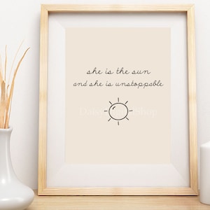 Grey’s Anatomy Quote Digital Art Print Download - she is the sun and she is unstoppable | DaisyDigitalShop