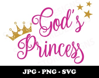 Religious God's Princess printable jpg, png, svg. Religious saying. Christian quotes