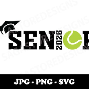 Senior tennis 2026 jpg, png, svg. Graduation svg