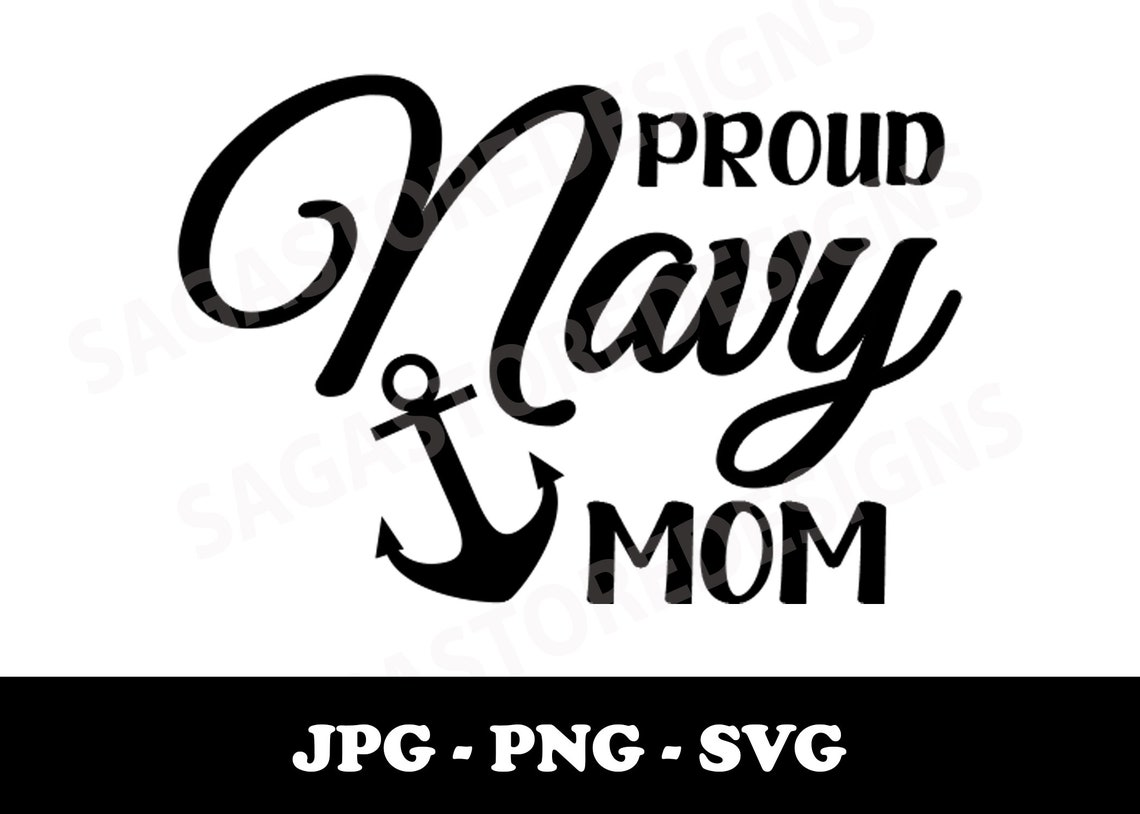 Proud Navy Mom Jpg Png Svg. Navy SVG - Etsy