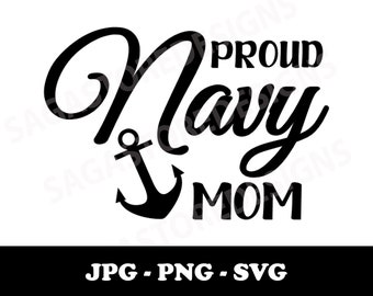 Proud Navy Mom jpg, png, svg. Navy SVG