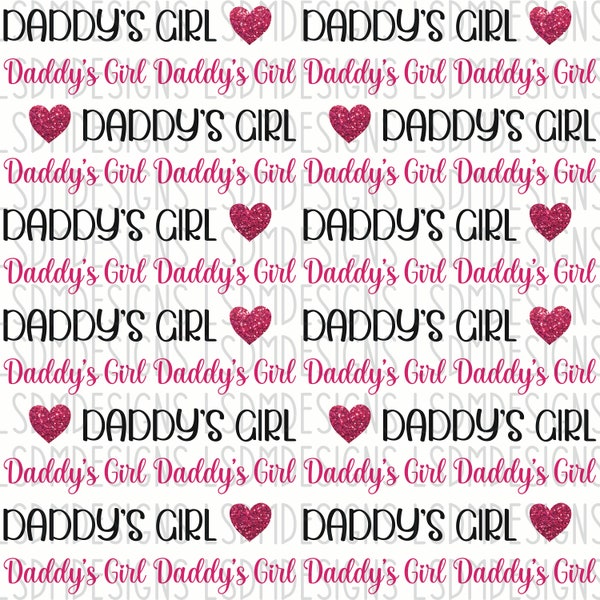 Daddy’s Girl Seamless File