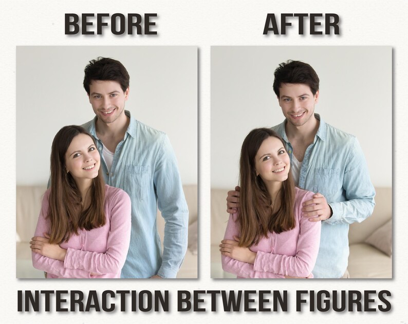 May include: Two images side-by-side, labeled "BEFORE" and "AFTER", depict a man and woman. The "BEFORE" image shows them standing close, while the "AFTER" image shows the man with his arm around the woman. The text "INTERACTION BETWEEN FIGURES" is below.
