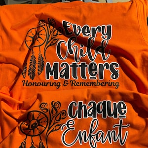 Orange Shirt Day - Every Child Matters - Chaque Enfant Compte - September 30 - Donations to Orange Shirt Society - Hoodies - Decals