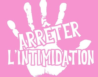 Pink Shirt Day - Stop Bullying - No Bullying - Be Kind - Arreter L'Intimidation