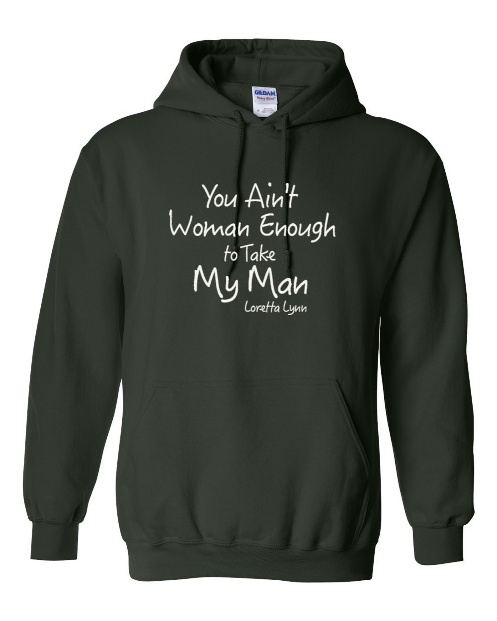 You Ain t Woman Enough To Take My Man Shirt Country Music Etsy