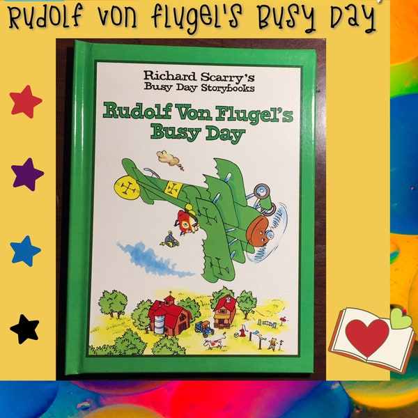 Richard Scarry, Rudolf Von Flugels Busy Day, Vintage 1997, Brand New Condition, Busy Day Storybooks, Kids Books, Collector, Kids Gift