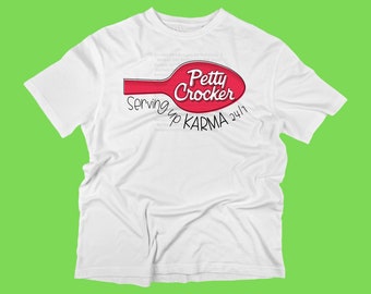 Adult "Petty Crocker" T shirt