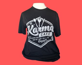 Adult T-Shirt Karma Cafe