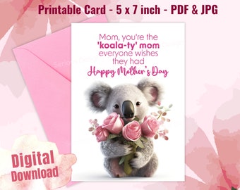 Mother&#39;s Day Card printable, last minute printable mothers day card, 5x7 inch card, Koala card, koala pun card in PDF and JPG