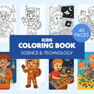 May include: A kids' coloring book with a blue banner that reads "KIDS COLORING BOOK SCIENCE & TECHNOLOGY" and "40 PAGES". The book features illustrations of children in science and technology settings, including space and lab scenes.