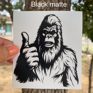 Sasquatch Bigfoot thumbs up car decal, angry Bigfoot, Bigfoot Sasquatch Outdoor Decal,  big foot camping, Sasquatch sticker,Bigfoot sticker,