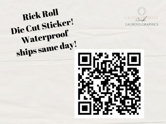 So I made a QR code that rick rolls you