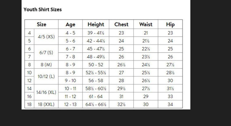 May include: A white chart titled "Youth Shirt Sizes" with size, age, height (inches), chest (inches), waist (inches), and hip (inches) measurements. Sizes range from 4 to 18 (XXL), with corresponding age ranges and measurements.
