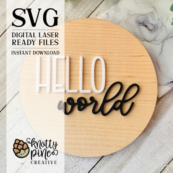 HELLO WORLD Baby Birth Announcement svg, Minimalist Birth Statistics Laser Cut svg Engrave + Score, Glowforge ready Customizable Birth Round