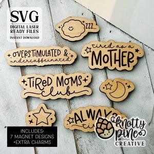 Aimants de maman svg, svg cadeau maman, club des mamans fatiguées, fatiguée comme une mère, svg aimant de fête des mères toujours fatiguée, fichier découpé au laser, svg Glowforge Ready