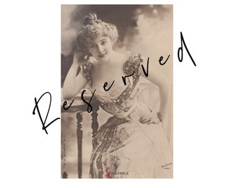 RESERVED LISTING **, Carte postale vintage, Artiste, la jolie Diéterle, Reutlinger Paris