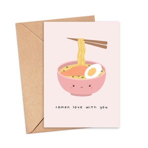 Ramen Liebe mit dir lustige Jubiläumskarte | Karte für Sie/Ihn | Lebensmittel Wortspiel Karte | Scherzkarte | Ramen Geburtstagskarte | Karte für Partner