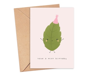 Have a Mint Birthday Card | A6 | Funny Food Pun Humour Card | Card for Her / Him | Punny Card | Cute Illustration | Best Friend Card