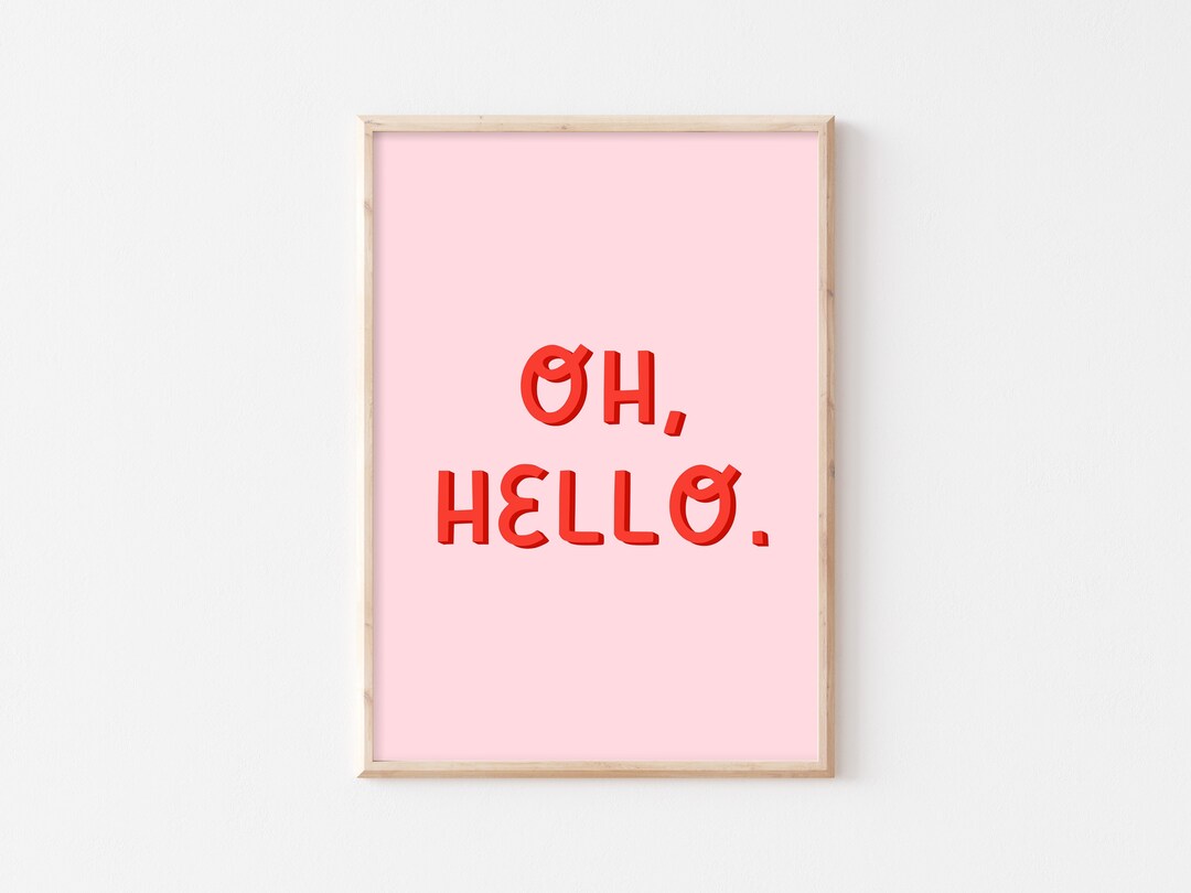 Oh Hello Wall Art Print Hallway / Entryway Print Gallery Etsy