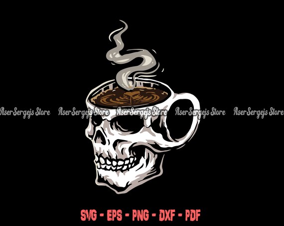 Download Skull Coffee Svg Skeleton Coffee Svg Halloween Svg Etsy