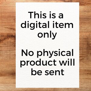 May include: White paper with black text that reads "This is a digital item only. No physical product will be sent."