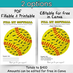 May include: Two printable softball fundraising sheets. Each sheet features a yellow softball design with red stitching and dollar amounts from $5 to $50. Text includes "Fill My Softball" and "Thank you for your support!"