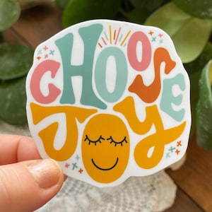 Choose Joy, Self Care Sticker, Joy, Waterproof Vinyl Sticker, Water bottle Sticker, Choose Joy Sticker, Laptop Decal, Smiley Face Sticker