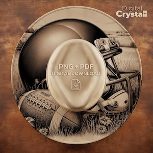 May include: A sepia-toned digital illustration featuring a football helmet, football, and grassy field. A central oval shape displays "PNG + PDF DIGITAL DOWNLOAD" and a download icon. The image is set within a circular frame.