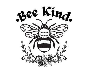 Bee Kind SVG