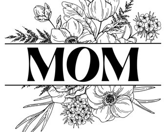 MOM Floral SVG