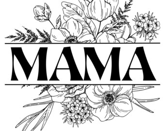 MAMA Floral SVG