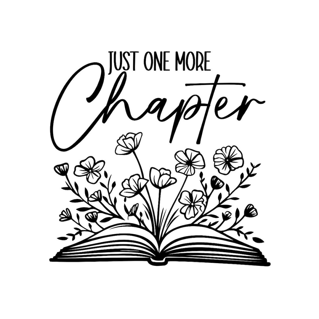 Just One More Chapter PNG - Etsy