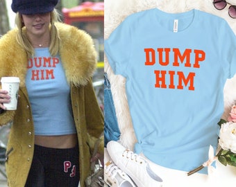 dump him t shirt