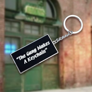 Always Sunny In Philadelphia Inspired Keychain | Metallic Hard Enamel Keychin for Always Sunny Fans | Gift for Men and Women