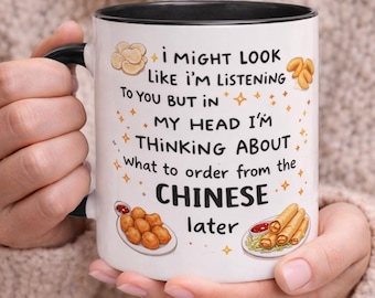 Funny Chinese Takeaway Mug – “Daydreaming About What to Order” Coffee Cup