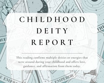 Childhood Deity Report