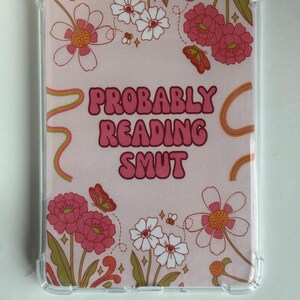 Probably Reading Smut Kindle Insert| Smut Insert for Kindle Basic and Kindle Paperwhite| Smut Reader Insert|