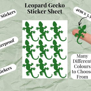 May include: A sticker sheet titled Leopard Gecko Sticker Sheet featuring nine green gecko stickers. The sheet includes text labels for Vinyl Stickers, Waterproof, 9 Stickers, and a 4cm x 3.3cm measurement for a single gecko sticker.