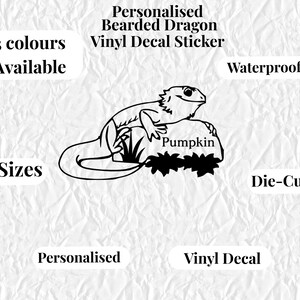 May include: A black and white vinyl decal sticker of a bearded dragon on a rock, labelled "Pumpkin." The sticker is die-cut, waterproof, and available in 3 colours and 5 sizes. Text on the sticker says "Personalised Bearded Dragon Vinyl Decal Sticker."
