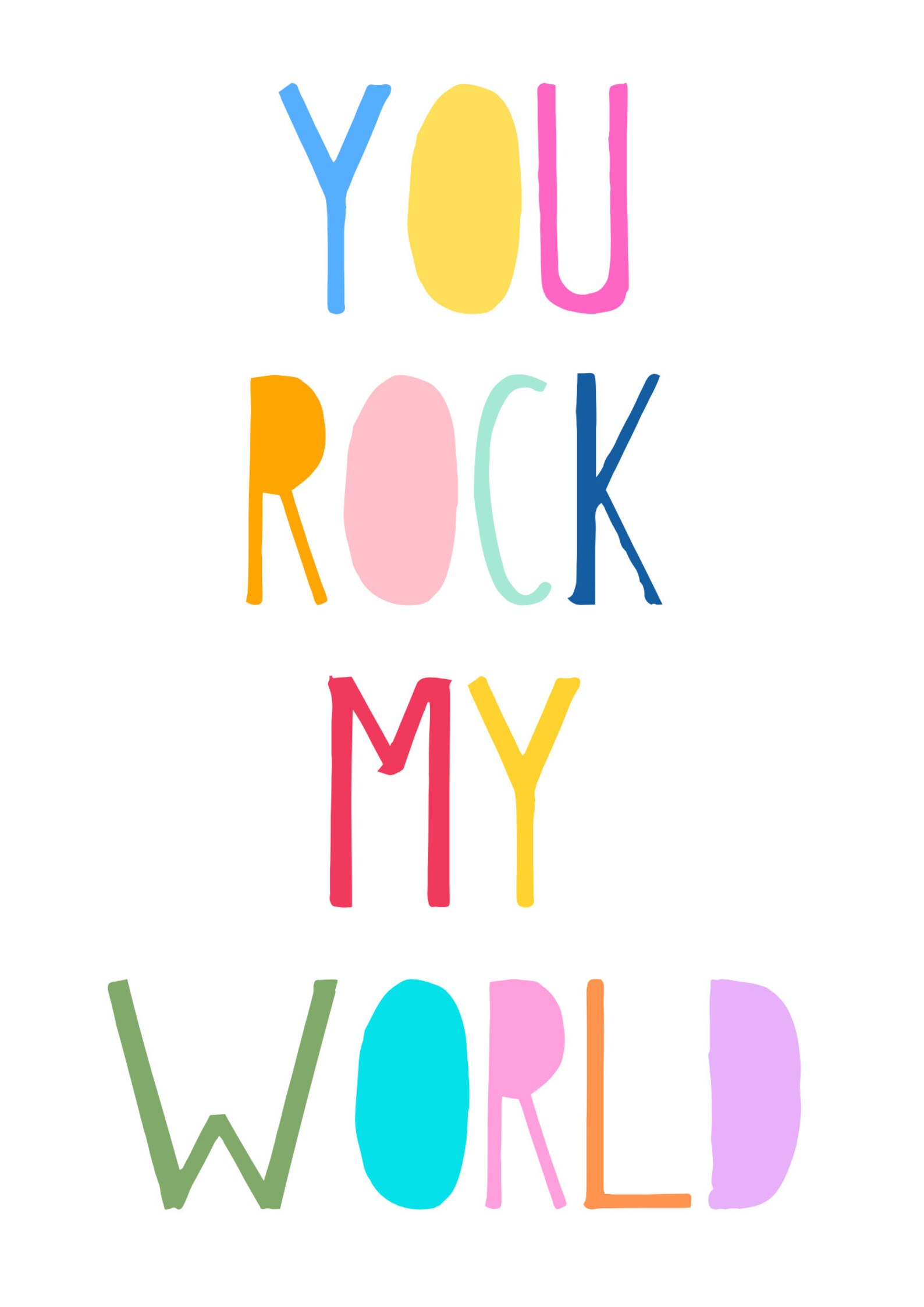 You Rock My World Print You Rock My World Poster Positivity Etsy UK