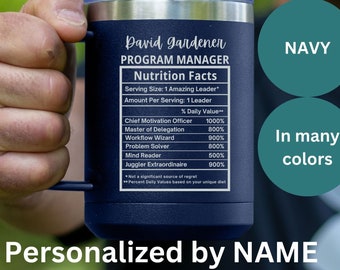Personalized Program Manager 15 oz Tumbler: Funny Nutrition Facts for supervisor