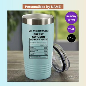 Personalized Breast Surgeon Insulated Tumbler, 20oz,Gift for a surgeon, Doctor appreciation gift, Surgeon coffee cup, Funny Gift for surgeon