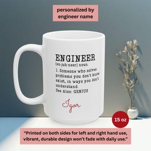 May include: White ceramic mug with the definition of "ENGINEER" printed in black. The mug includes the name "Igor" in red script and a 15 oz capacity. Text at the bottom states, "Printed on both sides for left and right hand use, vibrant, durable design won't fade with daily use."