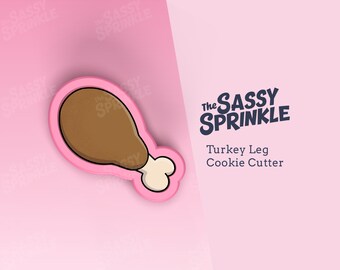 Turkey Leg Cookie Cutter, 3D Printed Thanksgiving Dinner Cutter