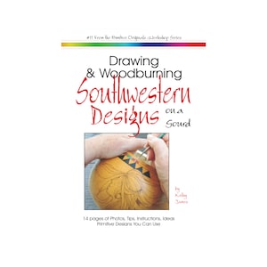 Southwestern Designs on a Gourd, Tutorial. Draw and woodburn. 13 page digital download.