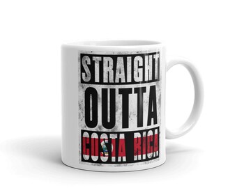 Straight Outta Costa Rica Mug - Immigrant Souvenir