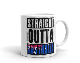 Straight Outta Australia Mug - Immigrant Souvenir
