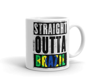 Straight Outta Brazil Mug - Immigrant Souvenir